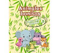 Pinto, leo y escribo 3 Animales bonitos: ¡¡Para aprender jugando!! Libro para colorear para niños con actividades de lectura y escritura inicial.