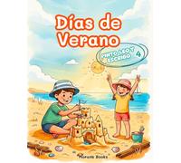 Pinto, leo y escribo 4 Días de Verano: ¡¡Para aprender jugando!! Libro para colorear con actividades de lectura y escritura inicial.