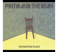 Pinto & The Bean - Waiting Place