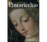 Pintoricchio. Catalogo della mostra (Spello, 2 febbraio-29 giugno 2008). Ediz. illustrata