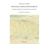 Pintura: ànima i pensament: Escrits d'artista i de recerca creativa: 190