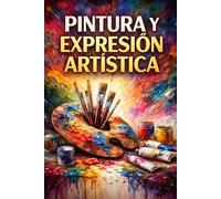 Pintura y expresion artistica
