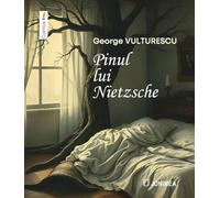 Pinul lui Nietzsche - George Vulturescu, Cantos, Editie in limba romana