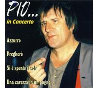 Pio - In Concerto