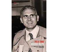 Pio La Torre. Dirigente del PCI