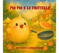 Pio Pio e le frittelle