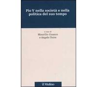 Pio V nella società e nella politica del suo tempo
