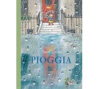 Pioggia. Ediz. a colori