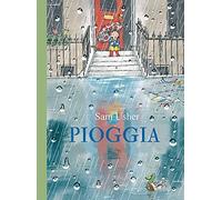 Pioggia. Ediz. a colori