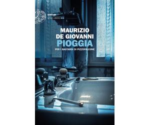 Pioggia per i Bastardi di Pizzofalcone - de Giovanni Maurizio