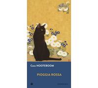 PIOGGIA ROSSA - NOOTEBOOM CEES - IPERBOREA