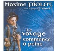 Piolot,Maxime - Le Voyage Commence A Peine