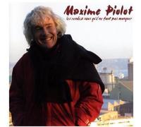 Piolot, Maxime - Les Rendez-Vous Qu'Il Ne Faut Pas M