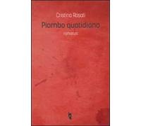 Piombo quotidiano