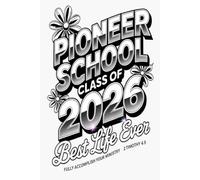 Pioneer School Class of 2026: Best Life Ever, Fully Accomplish Your Ministry 2 Timothy 4:5 Lined Notebook & Keepsake Journal for Jehovah's Witnesses Note-Taking