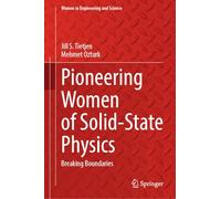 Pioneering Women of Solid-State Physics: Breaking Boundaries