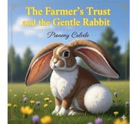 Pioneny Colvile The Farmer's Trust and the Gentle Rabbit (Tascabile)