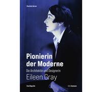 Pioniere della modernità: l'architetto e designer Eileen Gray. Una bio...