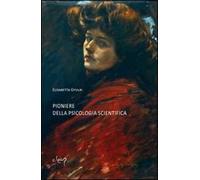 Pioniere della psicologia scientifica