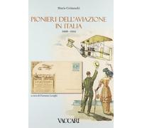 Pionieri dell'aviazione in Italia (1908-1914)