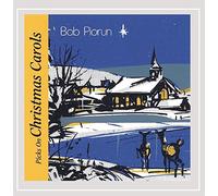 Piorun, Bob - Bob Piorun Picks On Christmas Carols