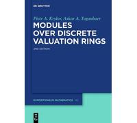Piotr A. Krylov Askar A. Tug Modules over Discrete Valuation (Copertina rigida)