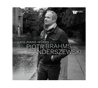 Piotr Anderszewski - Brahms Late Piano Works - Cd (in uscita)