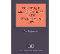 Piotr Bogdanowic Contract Modifications in EU Procurement La (Copertina rigida)