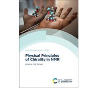 Piotr Garbacz Physical Principles of Chirality in NMR (Copertina rigida)