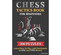 Piotr Lach Chess Tactics Book for Beginners 200 Puzzles Learn How to (Tascabile)