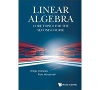 Piotr Mikusinski Drag Linear Algebra: Core Topics For The Sec (Copertina rigida)