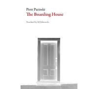 Piotr Pazinski The Boarding House (Tascabile)