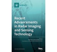Piotr Samczynski Elis Recent Advancements in Radar Imaging and Sensing Te (Book)
