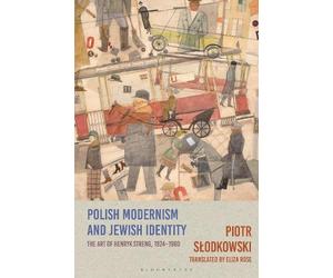 Piotr Slodkowski Polish Modernism and Jewish Identity (Tascabile)