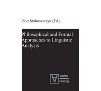 Piotr Stalmaszc Philosophical and Formal Approaches to Lingui (Copertina rigida)