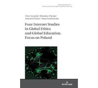 Piotr Toczyski Mirosła Four Internet Studies in Global Ethics (Copertina rigida)