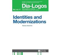 Piotr W. Juchacz Identities and Modernizations (Copertina rigida) Dia-Logos