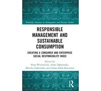 Piotr Wachowiak Responsible Management and Sustainable Consumption (Tascabile)