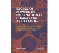 Piotr Wiliński Excess of Powers in International Commercial A (Copertina rigida)