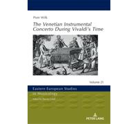 Piotr Wilk The Venetian Instrumental Concerto During Vivaldi’ (Copertina rigida)