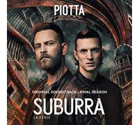 Piotta - Suburra - La Stagione Finale (Original Soundtrack)