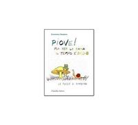 Piove! Ma per la rana il tempo è bello. Le poesie di Giannina