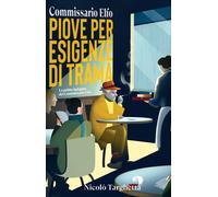 Piove per esigenze di trama. Commissario Elfo - Targhetta Nicolò