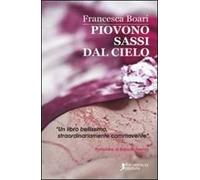 Piovono sassi dal cielo