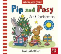 Pip And Posy Where Are You? At Christmas
