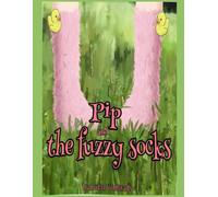 Pip and the fuzzy socks