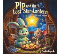 Pip and the Lost Star-Lantern