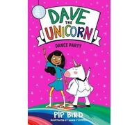 Pip Bird Dave the Unicorn: Dance Party (Tascabile) Dave the Unicorn