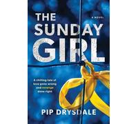 Pip Drysdale The Sunday Girl (Tascabile)