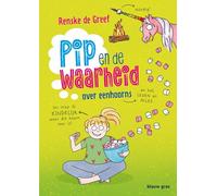 Pip en de waarheid over eenhoorns